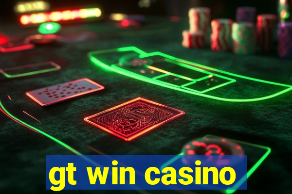 gt win casino